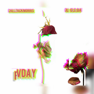 FVDAY by CallZackMorris, old BAi