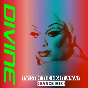 You Think You're a Man (2024 Club Remix) by Divine