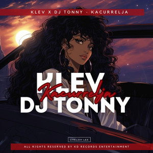 KD Records Entertainment - Klev X Dj Tonny (Kacurrelja)