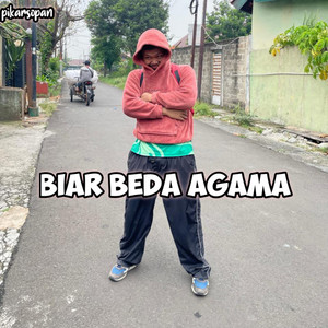 Biar Beda Agama by Pikar Sopan