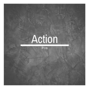 Prm - Action