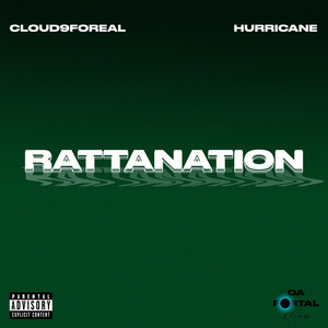 Hurricane & Cloud9foreal - Rattanation