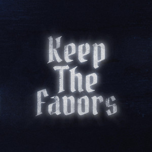 Keep The Favors by Cody Ray
