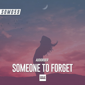 Someone To Forget - Original Mix