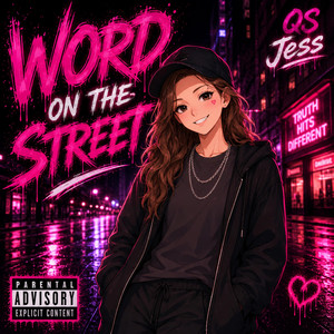 Word On The Street by QS Jess