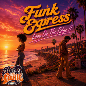Love On The Edge - Rework by Funk Express