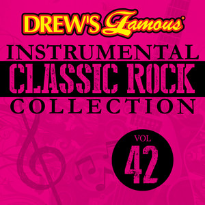 Drew's Famous Instrumental Classic Rock Collection (Vol. 42) album