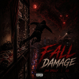 Fall Damage by 23 Ysl, Jah Drilly