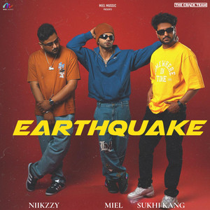 Earthquake by Miel, Sukhi Kang, Niikzzy