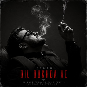 DIL DUKHDA AE by Farro