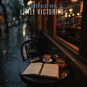 Little Victories by Oliver Blue Note