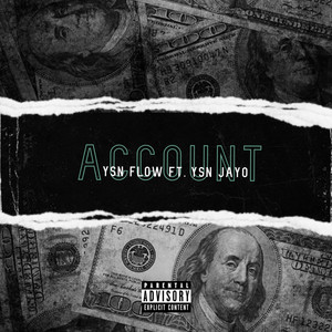 Account by Puckle, YSN Flow, YSN Jayo