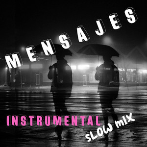 Mensajes - Slow Instrumental by Bra Leyend Music