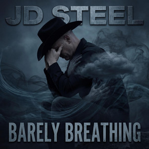 Barely Breathing by JD Steel