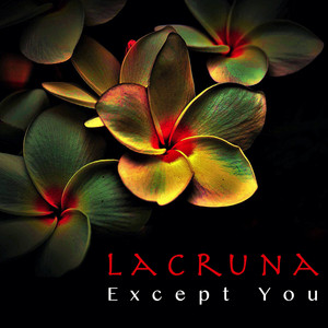 Except You by Lacruna