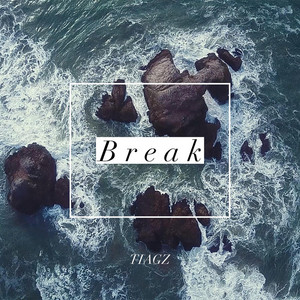 Break by Tiagz