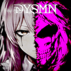 i can't think of a name for this song by Dysmn