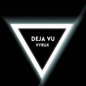Deja Vu - Radio Edit by Vyrux