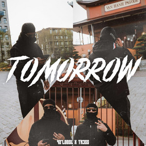 Tomorrow by 42'Loose, Tr3ss