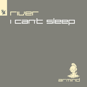 I Can't Sleep - Extended Mix by RIVER