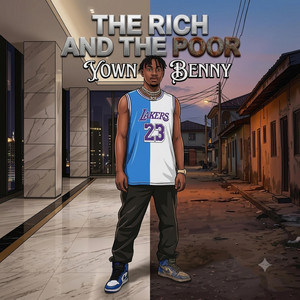 The Rich And The Poor by Yown Benny