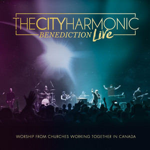 What I Want - Live by The City Harmonic