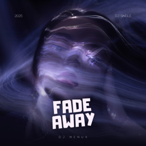 Fade Away