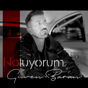 Güven Baran - Noluyorum