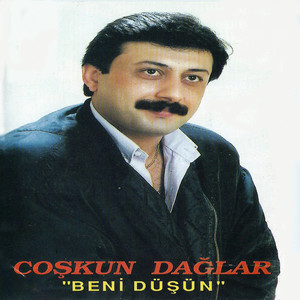 Coşkun Dağlar - Beni Baştan Çıkardın