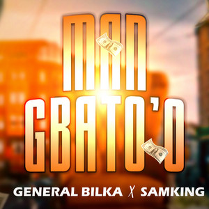 Man Gbato'o (feat. Sam King)