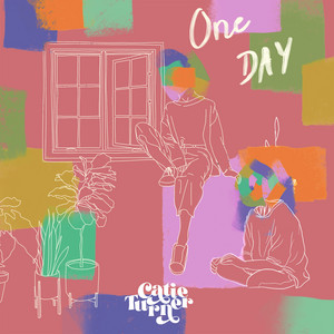 One Day by Catie Turner