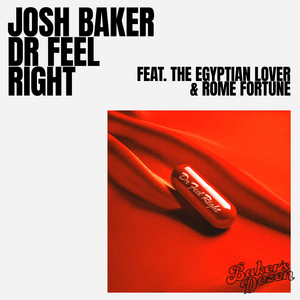 Dr Feel Right (feat. The Egyptian Lover & Rome Fortune) [Extended Mix]