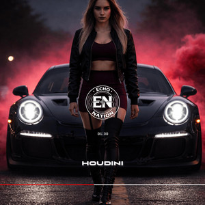 Houdini by Echo Nation