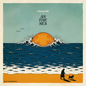 As the Sea by Honeymilk