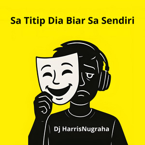 Dj HarrisNugraha - Sa Titip Dia Biar Sa Sendiri (feat. Hendra 98 Remix)