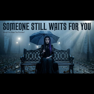 Someone Still Waits For You by Ashborn Records