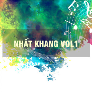 Nhất Khang Vol1