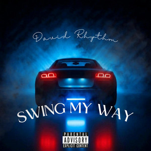 Swing My Way by David Rhythm