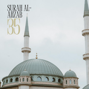 Surah Al Ahzab 35 by HEALING ORCHESTRA