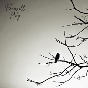 Farewell to May by Sodapop