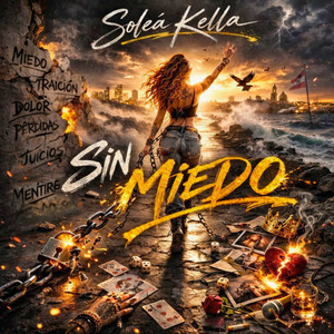Sin miedo by Solea kella