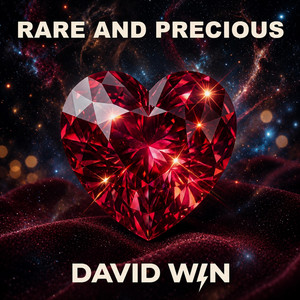 RARE AND PRECIOUS by David Win