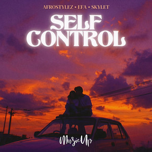 Self Control by Afrostylez, EFA, Skylet