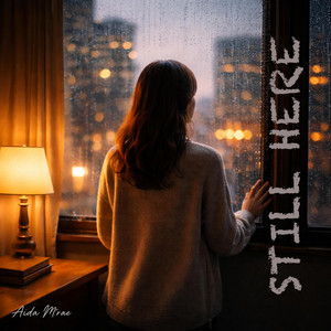 Still Here by Aida M'rae