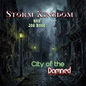City of the Damned by Storm Kingdom, Joe Booe