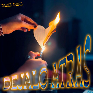 Dejalo Atras by Darel Shine