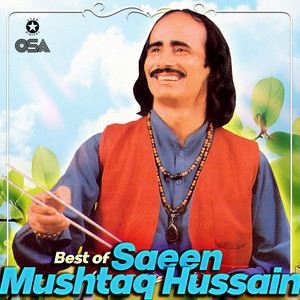 Saeen Mushtaq Hussain - Veeh Din Vichore De