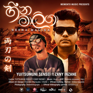 YUITSUMUNI SENSEI - HEENA MALIGA (feat. ZANY INZANE)