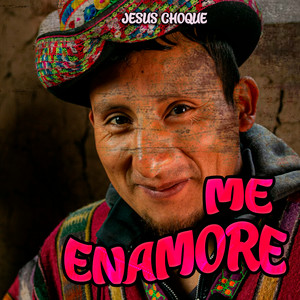 Me Enamore by Jesus Choque