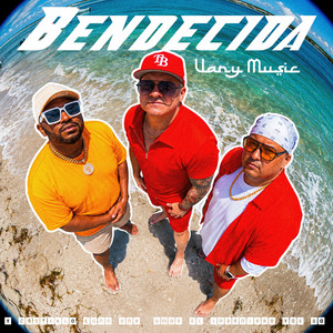 Bendecida by Vany Music, Cano One, Y Castillo, Omar el Ingeniero, Yas Da
